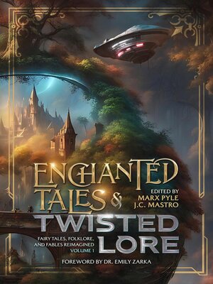 cover image of Enchanted Tales & Twisted Lore